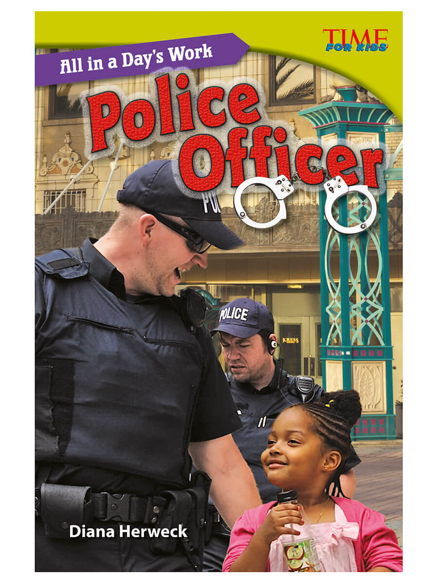All in a Day's Work: Police Officer